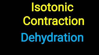 Isotonic Contraction II Hypovolemia II Dehydration [upl. by Senskell639]