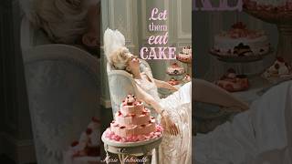 DID MARIE ANTOINETTE REALLY SAID LET THEM EAT CAKE shorts shortvideo france history fact [upl. by Budwig296]