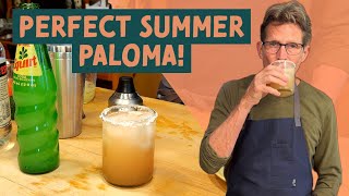 My Perfect Summer PALOMA with Fresh Grapefruit [upl. by Errecart992]