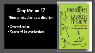 In coordination and causes  Neuromuscular Coordination  Kinesiology Chapter 17 Part 2 [upl. by Aisetra]