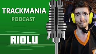 Trackmania Podcast 15  riolu [upl. by Harlow574]