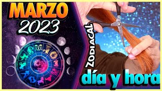 Dias para cortar el cabello según tu signo zodiacal marzo 2023 [upl. by Adnowat919]