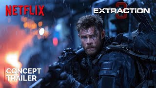 Extraction 3  First Trailer 2025  NETFLIX  Idris Elba amp Chris Hemsworth [upl. by Paske468]