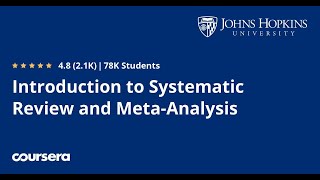 Introduction to Systematic Review and MetaAnalysis COURSE FROM COURSERA [upl. by Balcer]