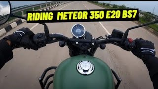 new lonch royal enfield meteor 350 E20 BS7 bike experience first ride review and impression rider [upl. by Kciredor]