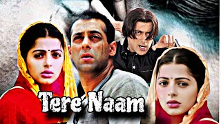 TERE NAAM Full Movie HD  Salman Khans Blockbuster Bollywood Romantic Movie  Bhumika Chawla [upl. by Arola960]