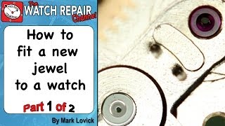 Fitting a new jewel to a watch Part 1 of 2 Friction fit balance jewel hole is broken Omega watch [upl. by Yednarb]