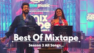 Best of Mixtape Season 3  All Hits of Mixtape Season 3  Sachet amp Parampara Darshan Dhvani [upl. by Ahsaei14]