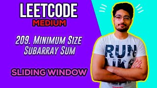 209 Minimum Size Subarray Sum  LEETCODE MEDIUM  SLIDING WINDOW [upl. by Sandi135]