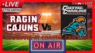 LOUISIANA RAJUN CAJUNS VS COASTAL CAROLINA CFB Live [upl. by Juxon]