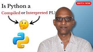 Python is a Compiled PL or Interpreted PL [upl. by Sumedocin44]