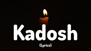 Kadosh  TextLyrics [upl. by Jeuz]