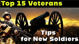 15 Things Veterans Want New Soldiers to Know [upl. by Pani]