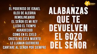 🔥PODEROSO DE ISRAEL  ALABANZAS ALEGRES  EL SEÑOR ES MI REY OLEO DE ALEGRIA REMOLINEANDO Y MAS [upl. by Fital]