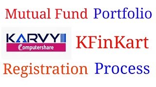 Mutual Fund Portfolio KFinKart App Full Registration Process [upl. by Minne]