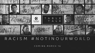 Table Talk Racism NotInOurWorld [upl. by Meece11]