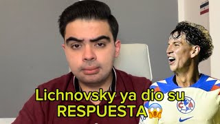 LICHNOVSKY ya le dio su respuesta al América aquí los detalles🔥🦅😳 [upl. by Mccarthy831]