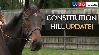 quotHe will need to be 100quot  EXCLUSIVE Constitution Hill update from Nicky Henderson [upl. by Analos795]