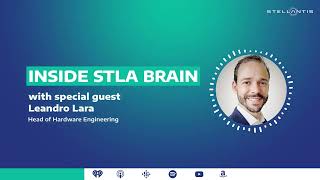 Stellantis Tech amp AI Podcast  Ep15 – Inside STLA Brain [upl. by Llerrat]