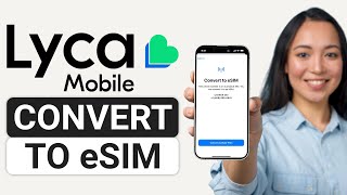 How To Change Lyca Physical Sim To eSIM  Full Guide [upl. by Elspeth]