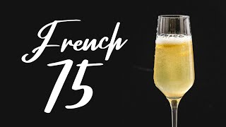 French 75 Recipe [upl. by Tatianas896]