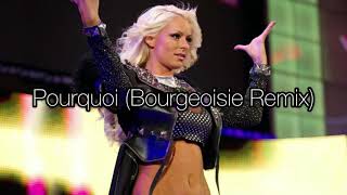 Maryse Theme Song V1 “Pourquoi Bourgeoisie Remix” Arena Effect [upl. by Eimot]