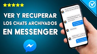 ¿Cómo ver y recuperar los chats archivados en MESSENGER  Mensajes ocultos [upl. by Domingo]