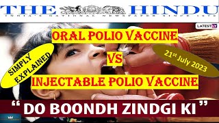 21st July  Oral Polio Vaccine  OPV Vs IPV  upsc thehinduanalysis hindi [upl. by Ellevehs196]