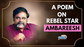 A Poem On Rebel Star Ambareesh By RJ Nethra  Star Express Kannada [upl. by Enimasaj]