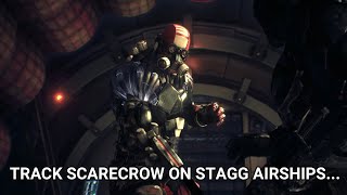 Track Down Scarecrow In The Stagg Enterprises Airships  Complete Mission Walkthrough [upl. by Courtland]