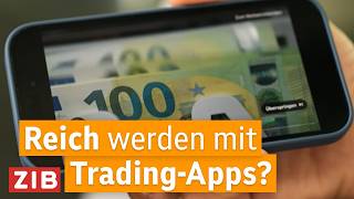 Reich durch TradingApps  ZIB Magazin XLarge [upl. by Gautious]