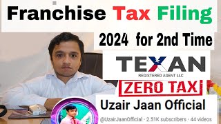 Franchise Tax Filing Zero Tax in 2024  StepbyStep Tutorial Uzair jaan official Part 2 [upl. by Trebliw]