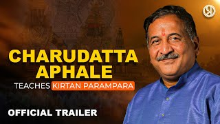 Charudatta Aphale on Kirtan Parampara  Indiclass  Official Trailer  Prachyam OTT [upl. by Mahgirb]