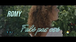 Romy  Falé pas osé [upl. by Farlie]