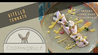 VITELLO TONNATO  RICETTA ALLA MANIERA ANTICA [upl. by Naired]