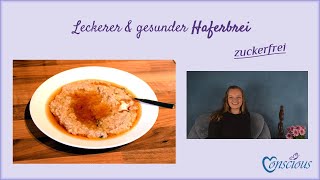 REZEPT  Zuckerfreier HAFERBREI  Lecker amp Gesund [upl. by Muncey]