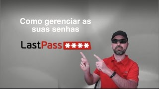 LastPass  Como gerenciar as suas senhas  PTBR [upl. by Dodd]