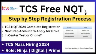 TCS Free NQT 2024 Step by Step Registration Process  NextStep to Apply for Drive  TCS NQT 2024 [upl. by Byrom770]