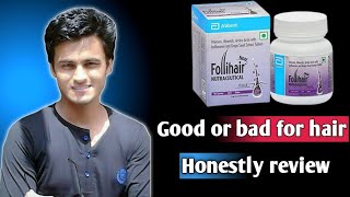 Follihair tablet honestly review hairstyle haircare haircaretips [upl. by Llezniuq]