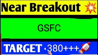 GSFC SHARE LATEST NEWS TODAYGSFC SHARE TARGETGSFC SHARE ANALYSISGSFC SHARE NEWSGSFC SHARE [upl. by Nylad]