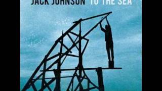 The Upsetter  Jack Johnson [upl. by Aihsetel]