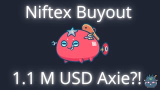 1 M USD AXIE Niftex Hauteclere Agamogenesis Buyout [upl. by Hadleigh]