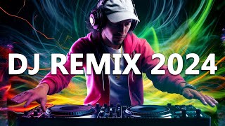 DJ REMIX 2024  Mashups amp Remixes of Popular Songs 2024  DJ Disco Remix Club Music Songs Mix 2024 [upl. by Ecirahs685]