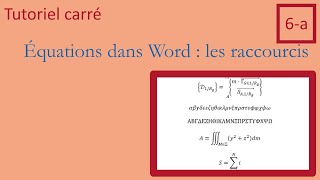 TC6a  Rédiger des équations dans Word  les raccourcis [upl. by Nnaes]