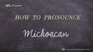 How to Pronounce Michoacan Real Life Examples [upl. by Azaleah]