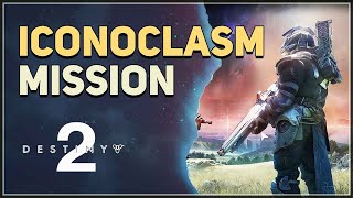 Iconoclasm Destiny 2 [upl. by Newmann611]