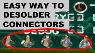 Easy Way to Desolder and Remove Through Hole Connectors or Components [upl. by Tjon]