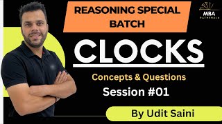 Clocks  SessionI  Reasoning  Udit Saini  SNAP NMAT TISS CMAT MAHCET amp MAT [upl. by Marijo]