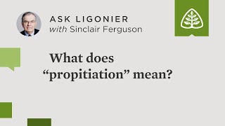 What does “propitiation” mean [upl. by Aleekahs947]