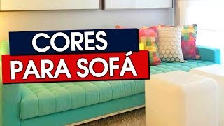 48 CORES PARA SOFÁ PARA COMBINAR COM QUALQUER DECORAÇÃO [upl. by Edge]